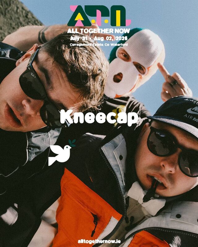 Kneecap has been announced as the first headliner for All Together Now 2026. Picture: ATN. Kneecap has been announced as the first headliner for All Together Now 2026. Picture: ATN.