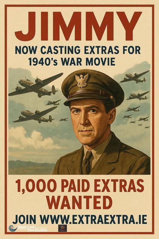 A poster seeking extras for the film on the life of Jimmy Stewart that was shot in Cork.