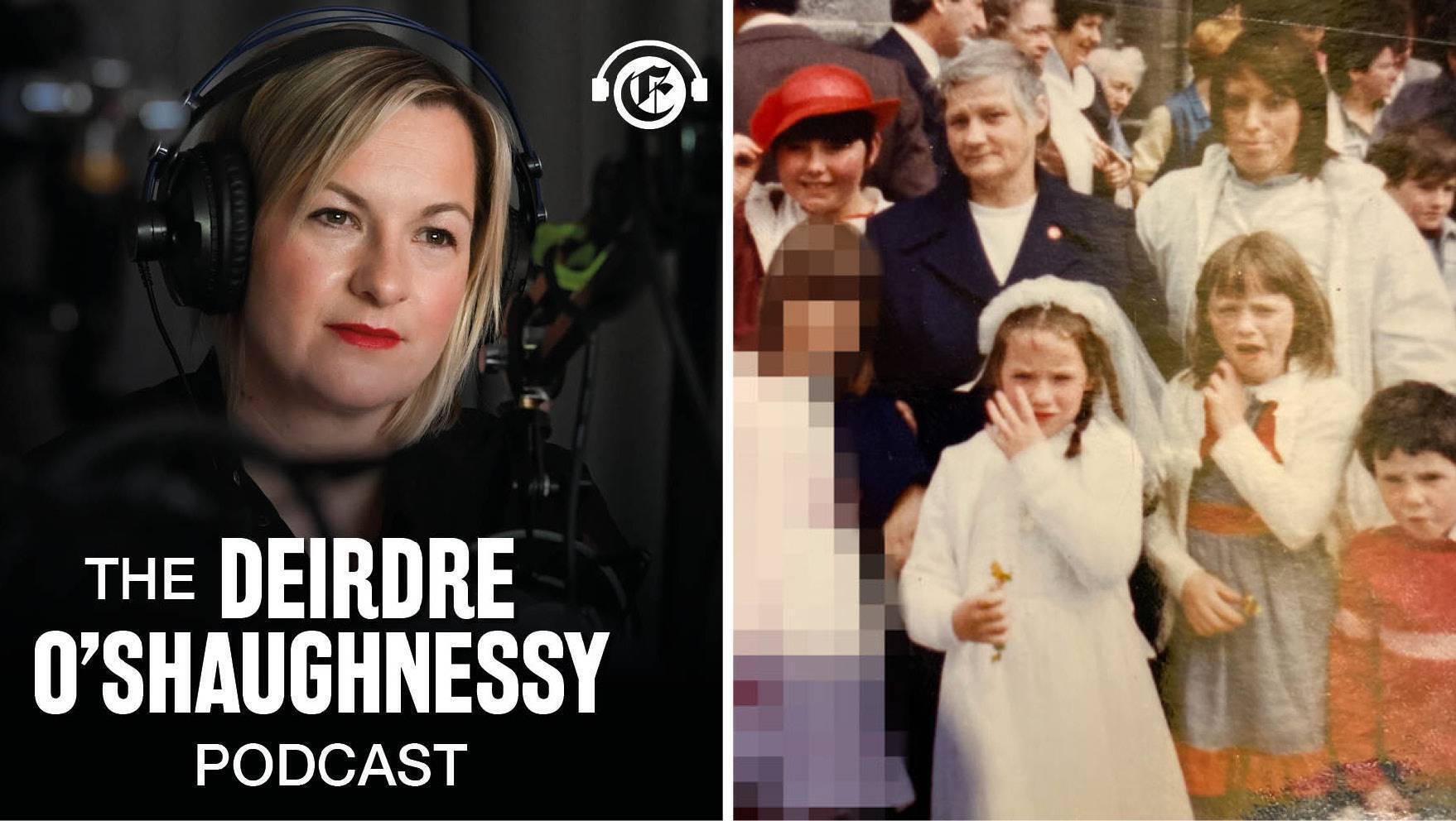 The Deirdre O'Shaughnessy Podcast: Justice at last for Noel Farrell’s victims
